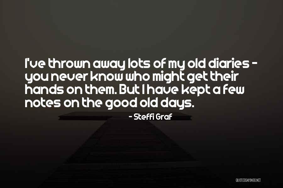 Notes You Quotes By Steffi Graf Notes You Quotes By Steffi Graf