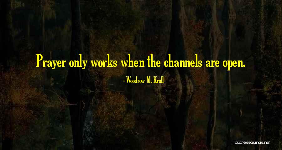 Noteworthies Quotes By Woodrow M. Kroll Noteworthies Quotes By Woodrow M. Kroll