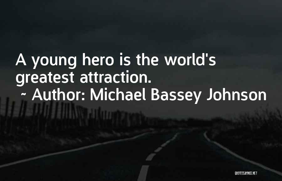 Noteworthy Quotes By Michael Bassey Johnson