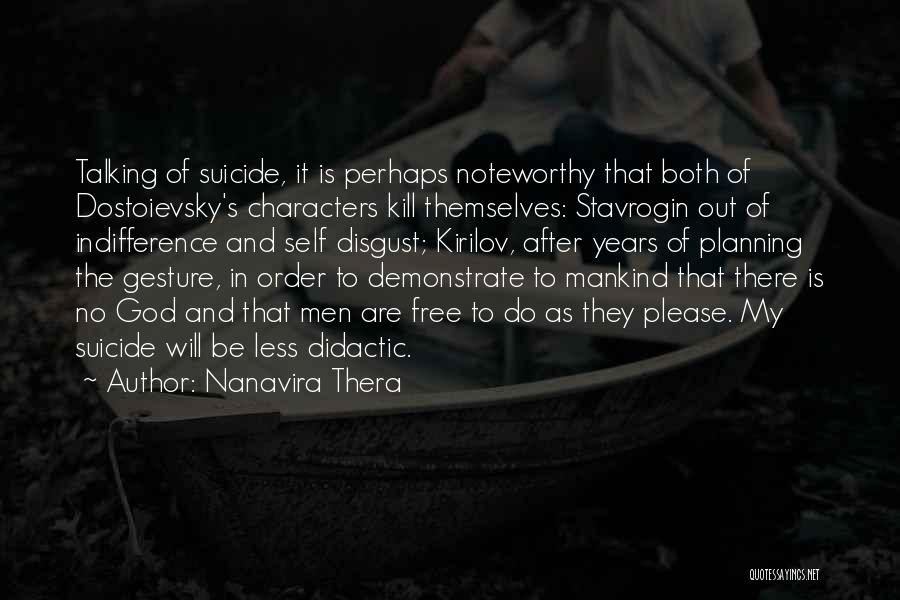 Noteworthy Quotes By Nanavira Thera