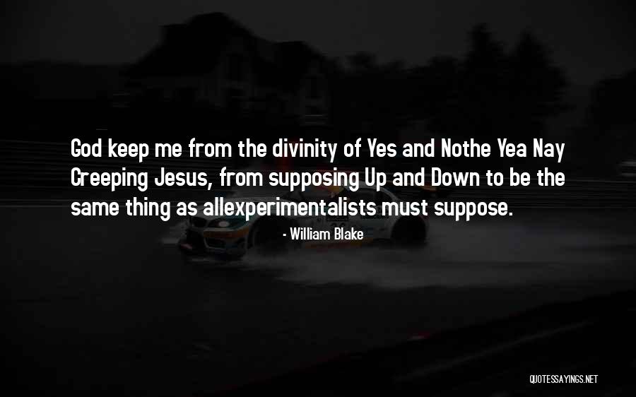 Nothe Quotes By William Blake Nothe Quotes By William Blake