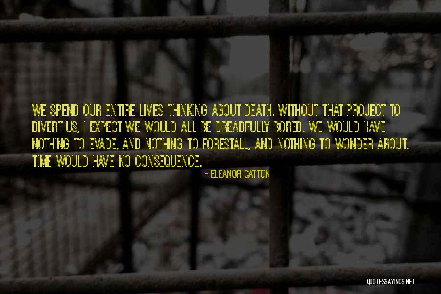 Nothing About Us Without Us Quotes By Eleanor Catton Nothing About Us Without Us Quotes By Eleanor Catton