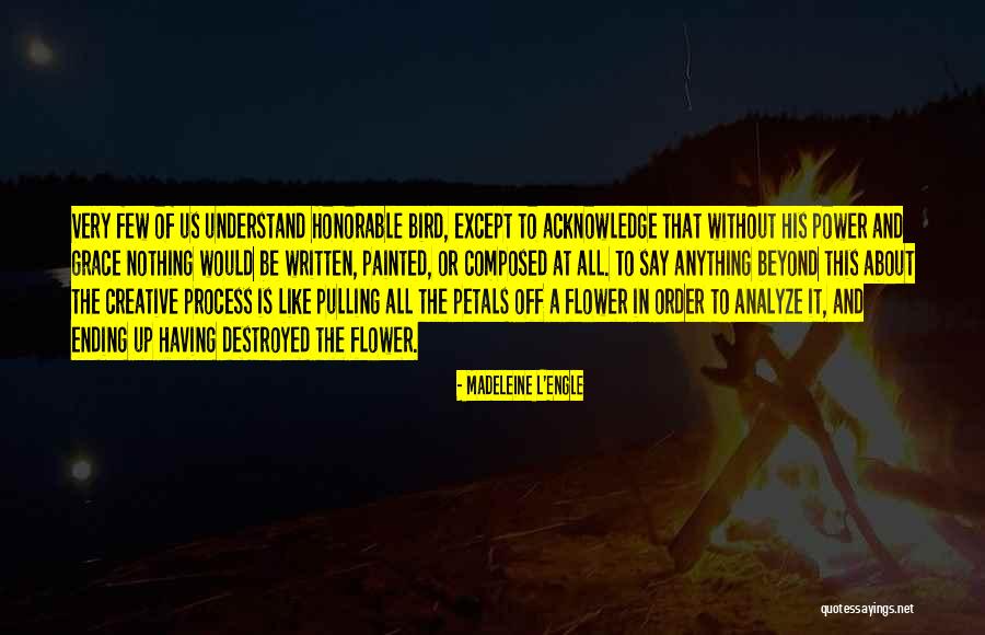 Nothing About Us Without Us Quotes By Madeleine L'Engle Nothing About Us Without Us Quotes By Madeleine L'Engle