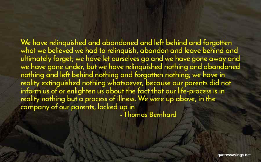 Nothing About Us Without Us Quotes By Thomas Bernhard Nothing About Us Without Us Quotes By Thomas Bernhard