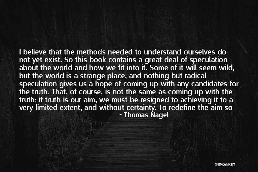 Nothing About Us Without Us Quotes By Thomas Nagel Nothing About Us Without Us Quotes By Thomas Nagel