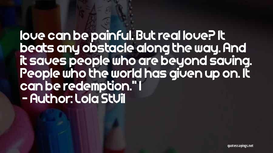 Nothing Beats Love Quotes By Lola StVil