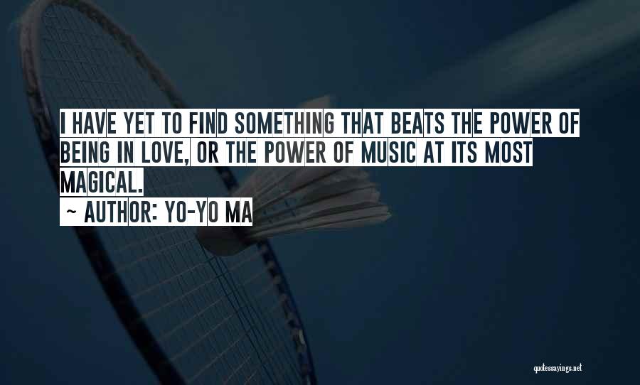 Nothing Beats Love Quotes By Yo-Yo Ma