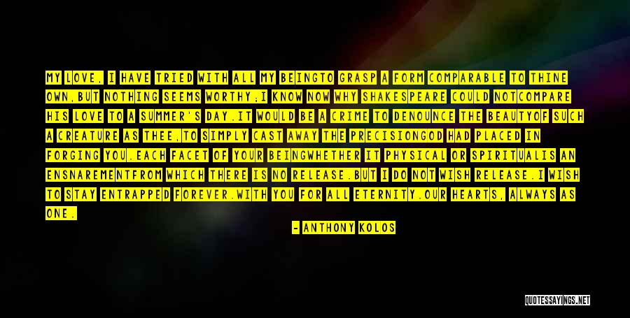 Nothing Being As It Seems Quotes By Anthony Kolos Nothing Being As It Seems Quotes By Anthony Kolos
