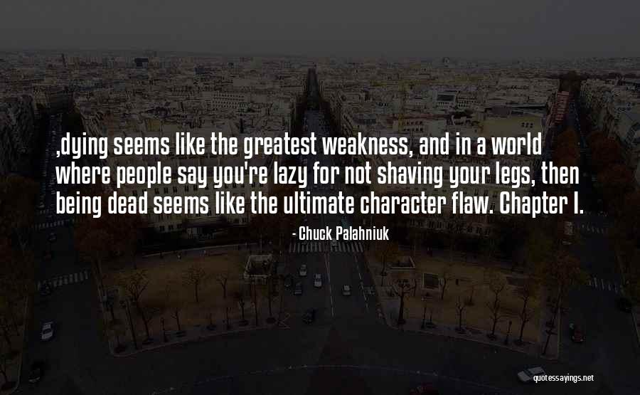 Nothing Being As It Seems Quotes By Chuck Palahniuk Nothing Being As It Seems Quotes By Chuck Palahniuk