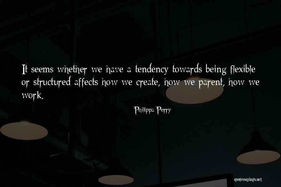 Nothing Being As It Seems Quotes By Philippa Perry Nothing Being As It Seems Quotes By Philippa Perry