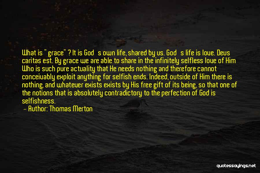 Nothing Being Free In Life Quotes By Thomas Merton Nothing Being Free In Life Quotes By Thomas Merton