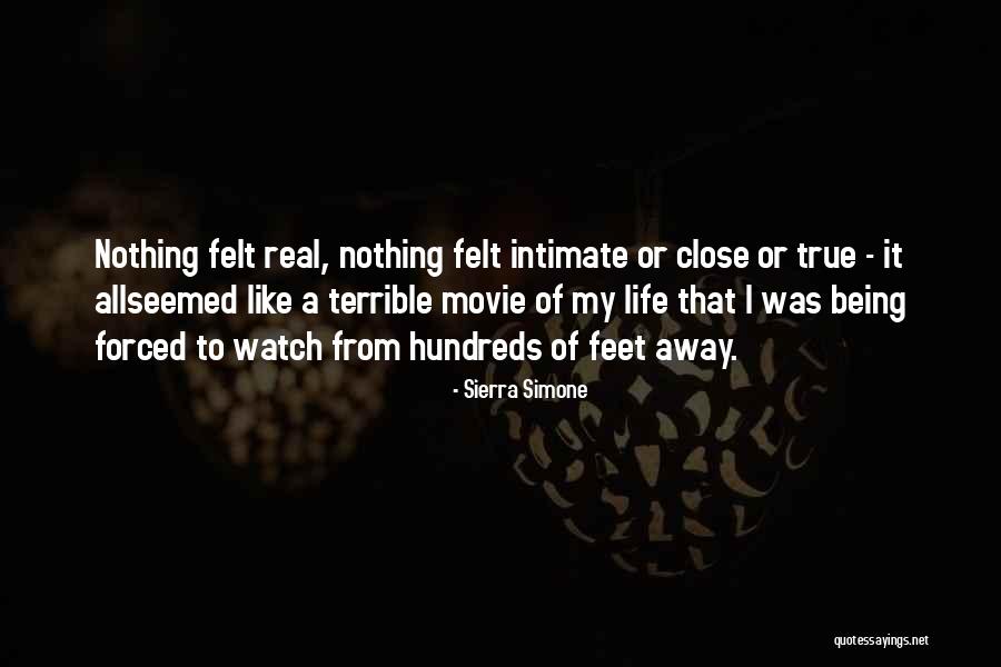 Nothing Being Real Quotes By Sierra Simone Nothing Being Real Quotes By Sierra Simone