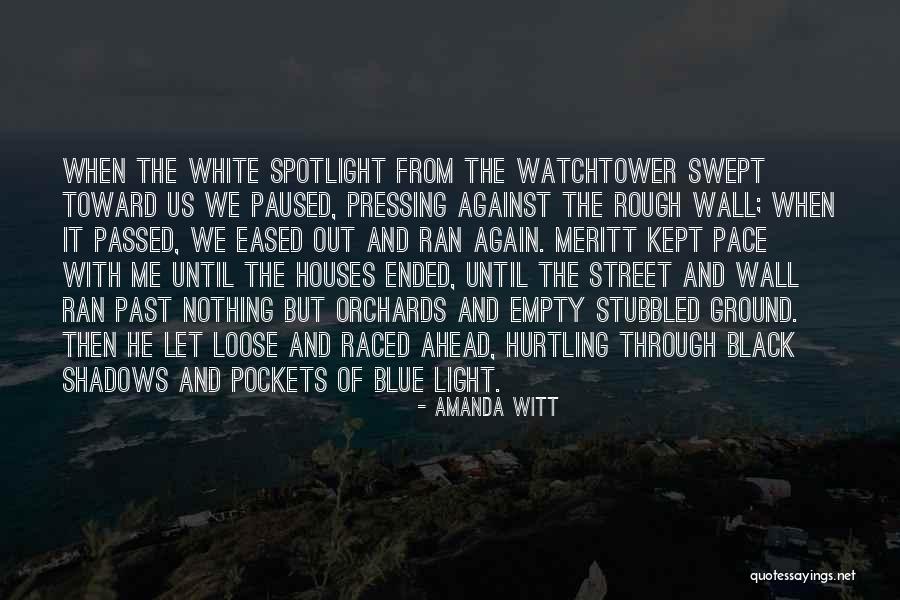 Nothing But Shadows Quotes By Amanda Witt Nothing But Shadows Quotes By Amanda Witt