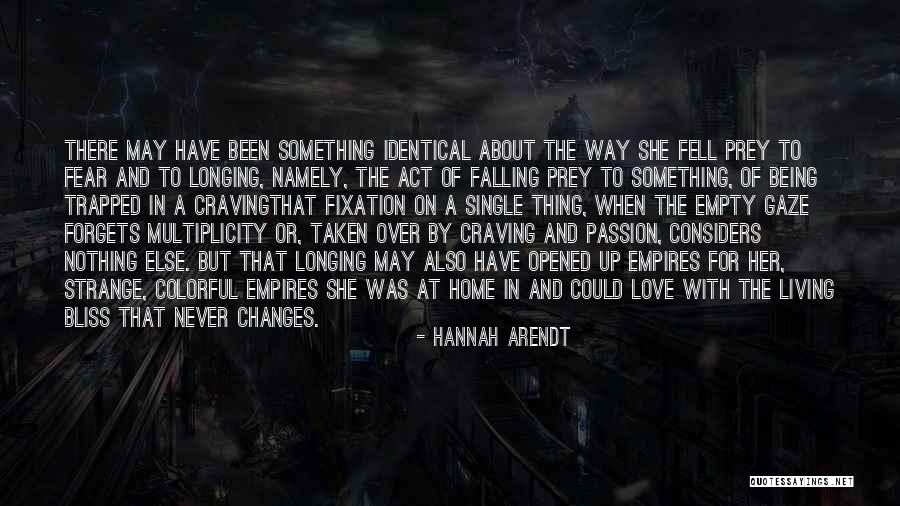 Nothing But Shadows Quotes By Hannah Arendt Nothing But Shadows Quotes By Hannah Arendt