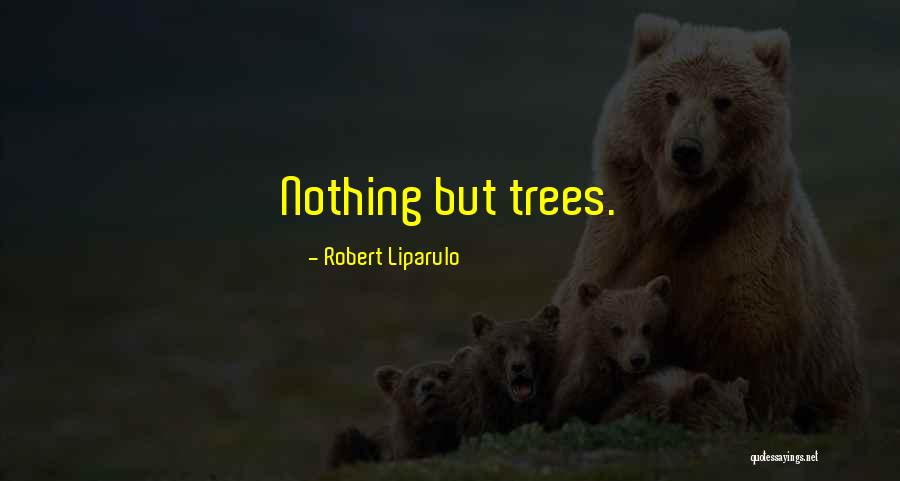 Nothing But Shadows Quotes By Robert Liparulo Nothing But Shadows Quotes By Robert Liparulo