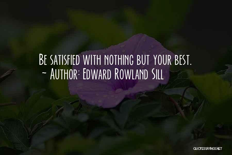 Nothing But Success Quotes By Edward Rowland Sill