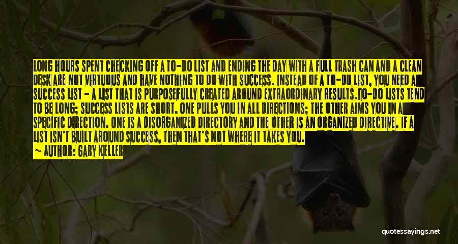 Nothing But Success Quotes By Gary Keller