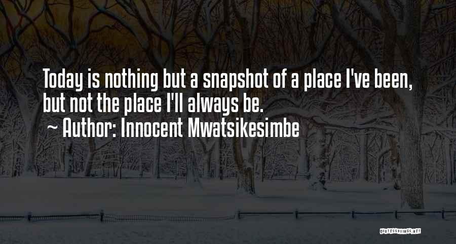 Nothing But Success Quotes By Innocent Mwatsikesimbe