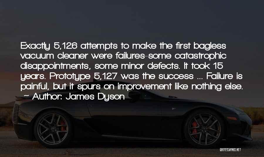 Nothing But Success Quotes By James Dyson