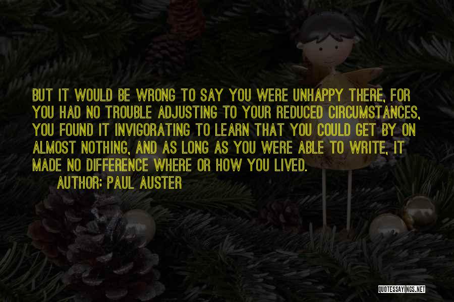 Nothing But Trouble Quotes By Paul Auster