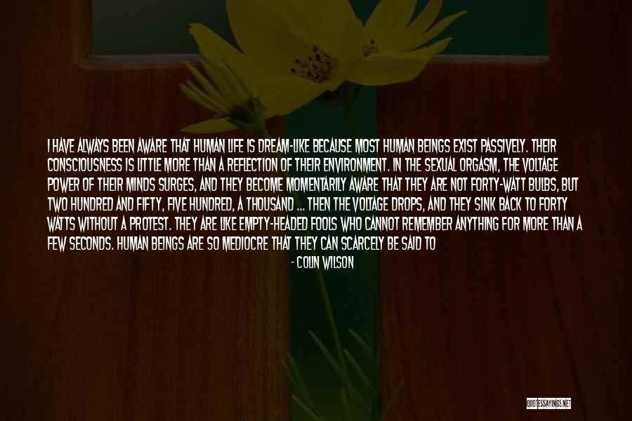 Nothing But Truth Quotes By Colin Wilson Nothing But Truth Quotes By Colin Wilson