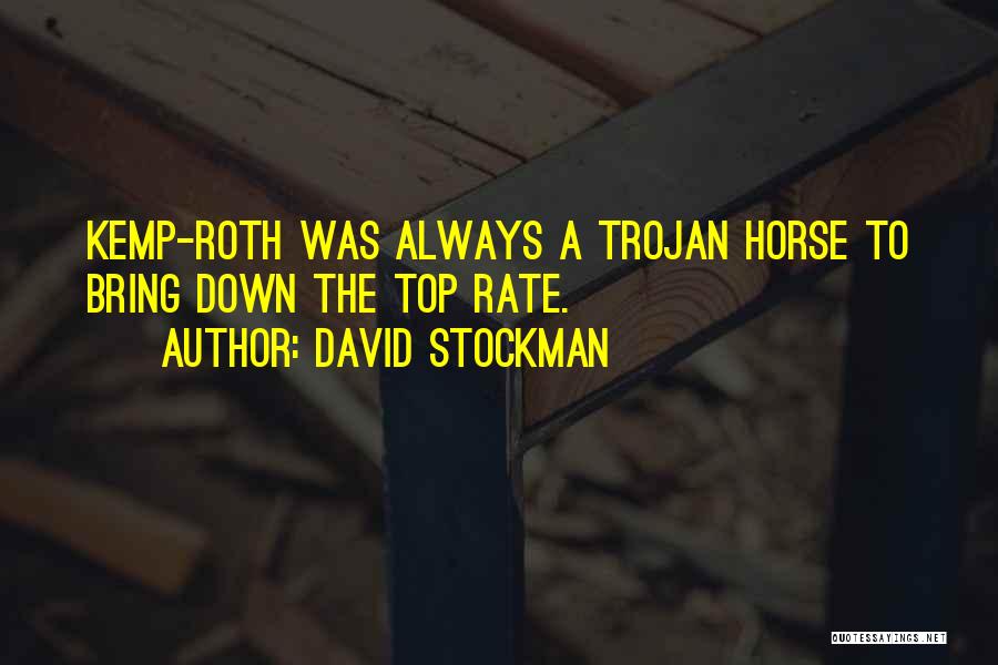 Nothing Can Bring You Down Quotes By David Stockman