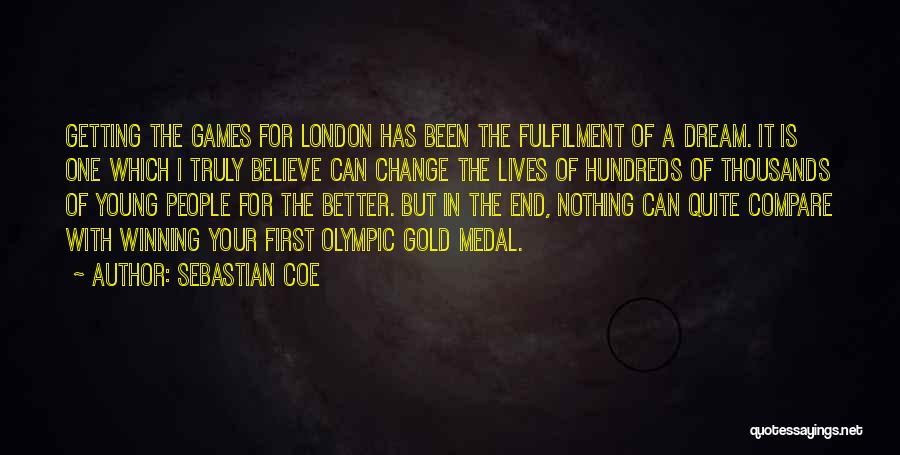 Nothing Can Change Quotes By Sebastian Coe