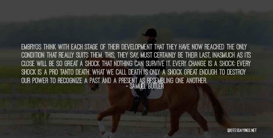 Nothing Can Change The Past Quotes By Samuel Butler Nothing Can Change The Past Quotes By Samuel Butler