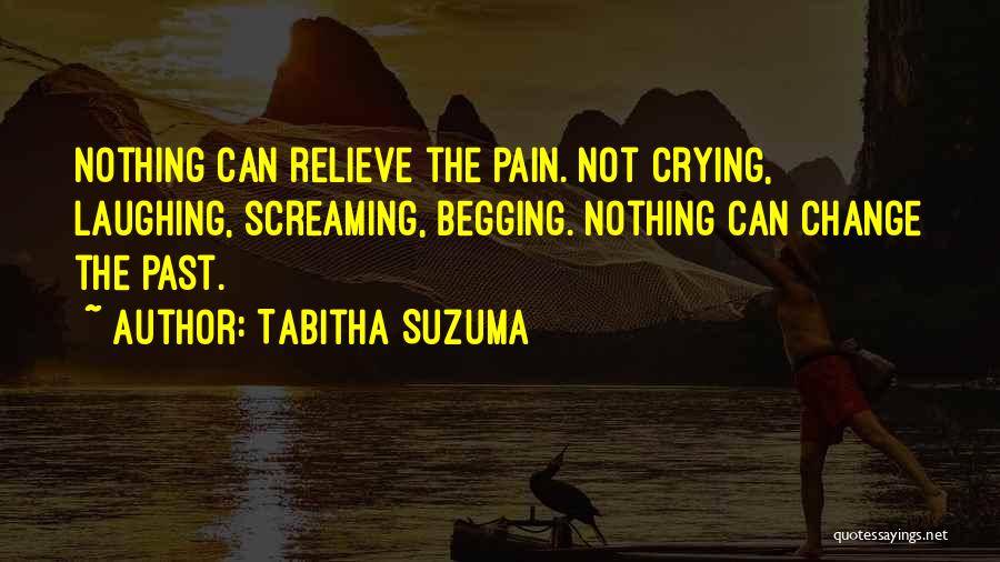 Nothing Can Change The Past Quotes By Tabitha Suzuma