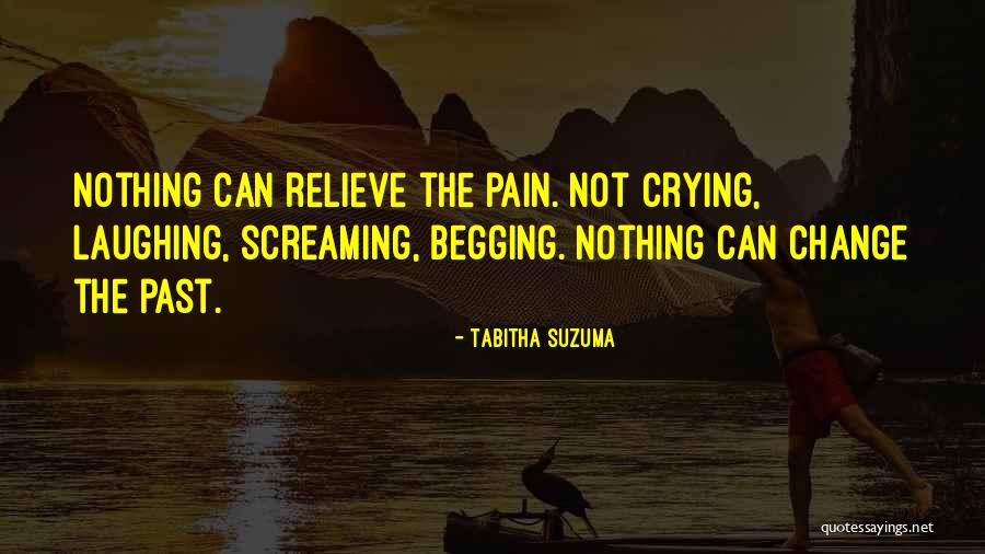 Nothing Can Change The Past Quotes By Tabitha Suzuma