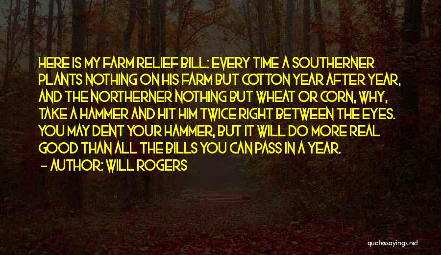 Nothing Can Do Quotes By Will Rogers