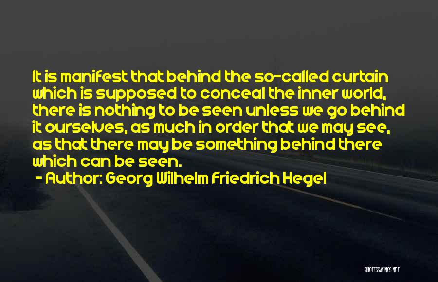 Nothing Can Go Right Quotes By Georg Wilhelm Friedrich Hegel