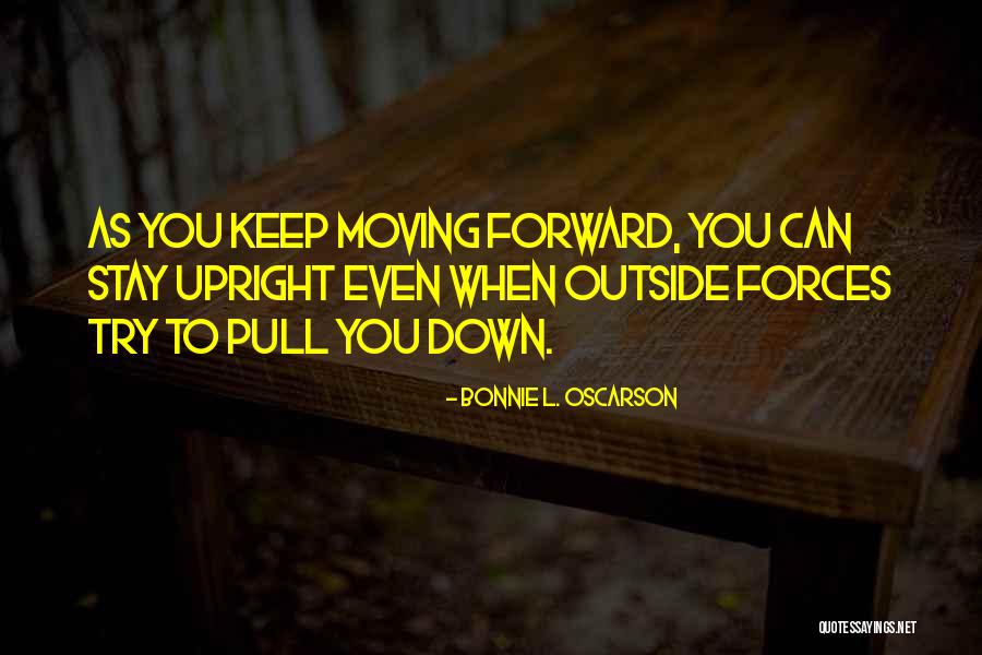Nothing Can Keep Me Down Quotes By Bonnie L. Oscarson Nothing Can Keep Me Down Quotes By Bonnie L. Oscarson