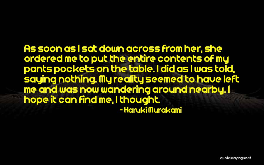 Nothing Can Put Me Down Quotes By Haruki Murakami Nothing Can Put Me Down Quotes By Haruki Murakami
