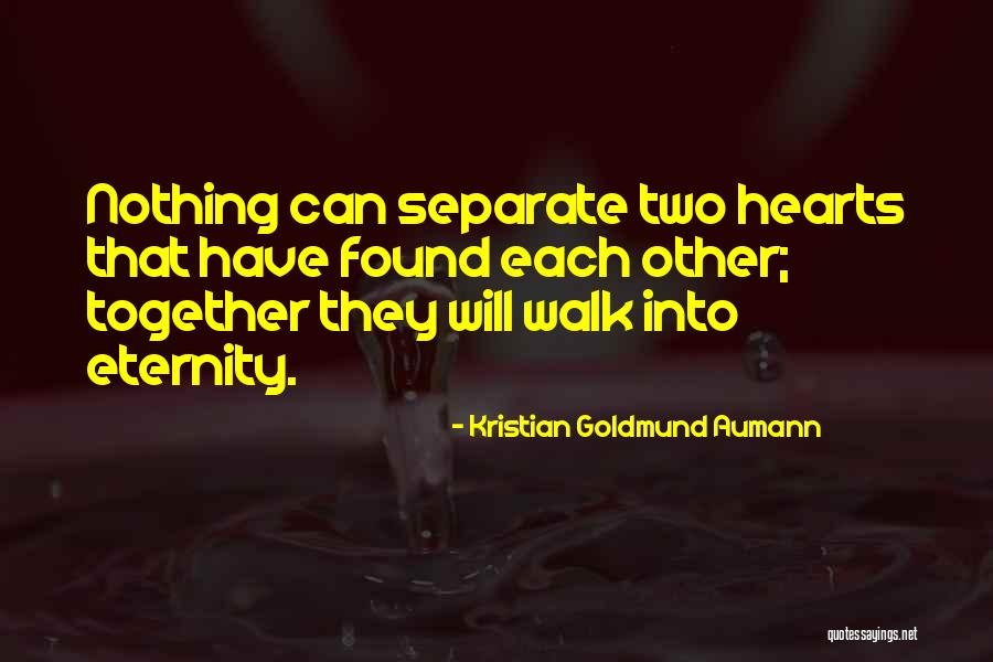 Nothing Can Separate Love Quotes By Kristian Goldmund Aumann