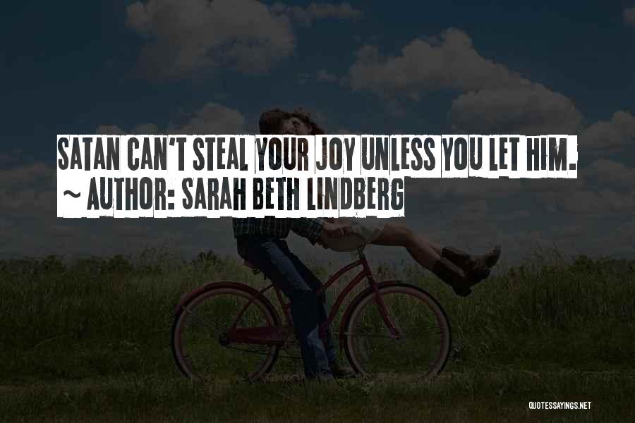 Nothing Can Steal My Joy Quotes By Sarah Beth Lindberg