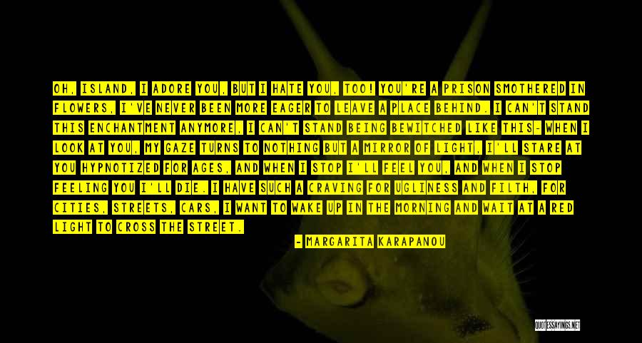 Nothing Can Stop You Quotes By Margarita Karapanou Nothing Can Stop You Quotes By Margarita Karapanou