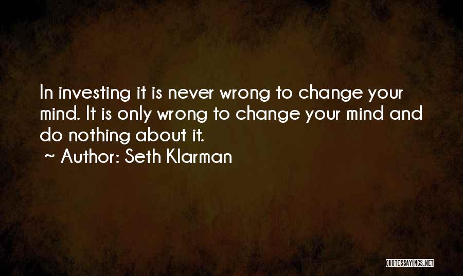 Nothing Changing Quotes By Seth Klarman