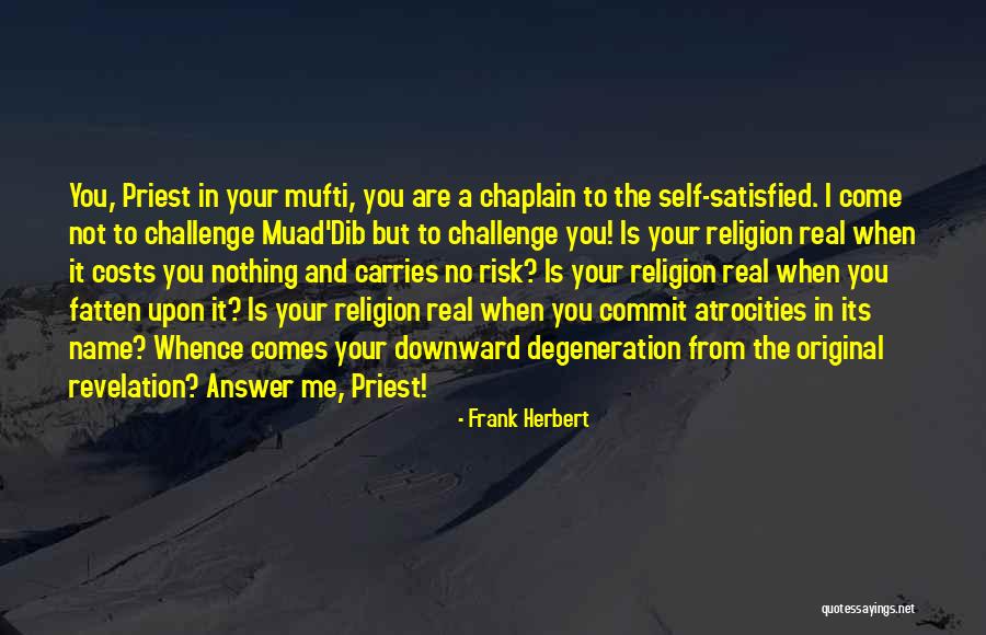 Nothing Comes From Nothing Quotes By Frank Herbert