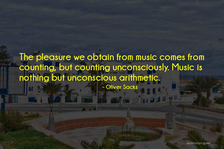 Nothing Comes From Nothing Quotes By Oliver Sacks