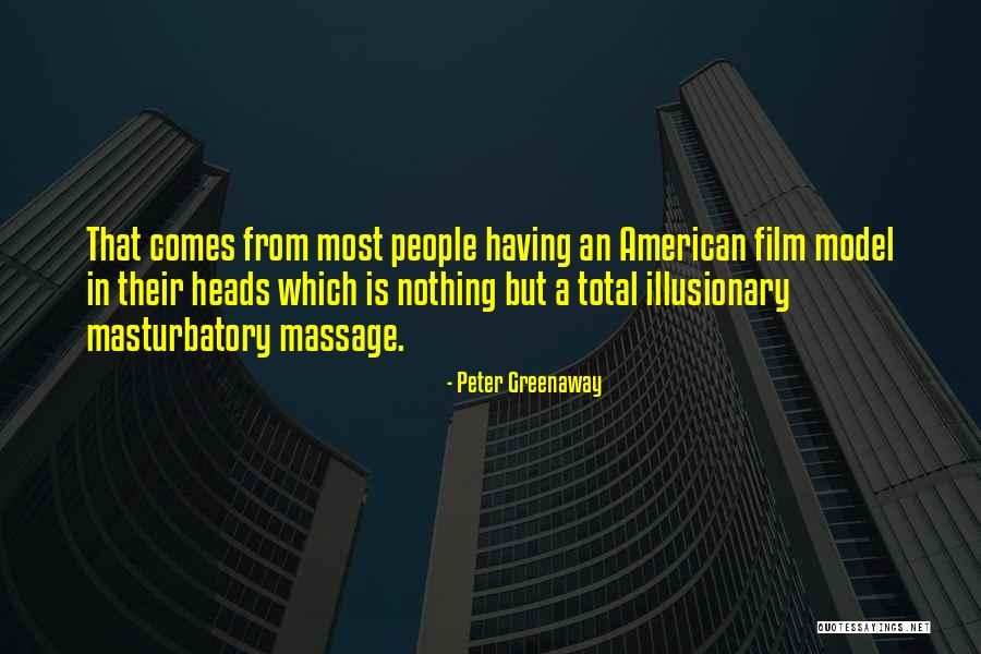 Nothing Comes From Nothing Quotes By Peter Greenaway