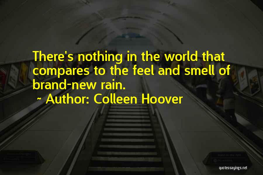 Nothing Compares Quotes By Colleen Hoover