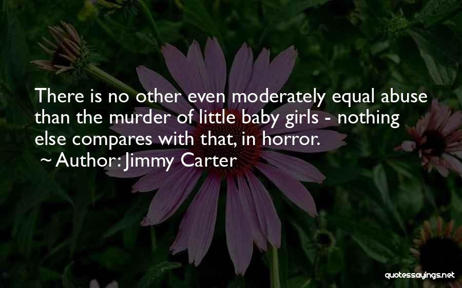 Nothing Compares Quotes By Jimmy Carter