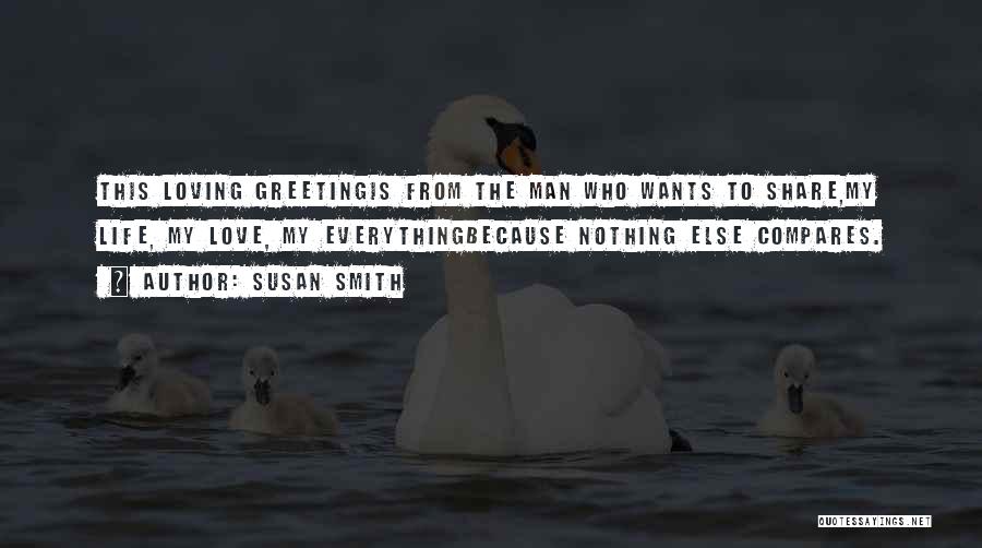 Nothing Compares Quotes By Susan Smith