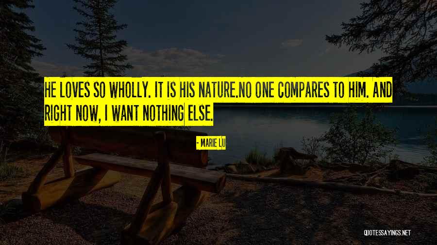 Nothing Compares To Him Quotes By Marie Lu