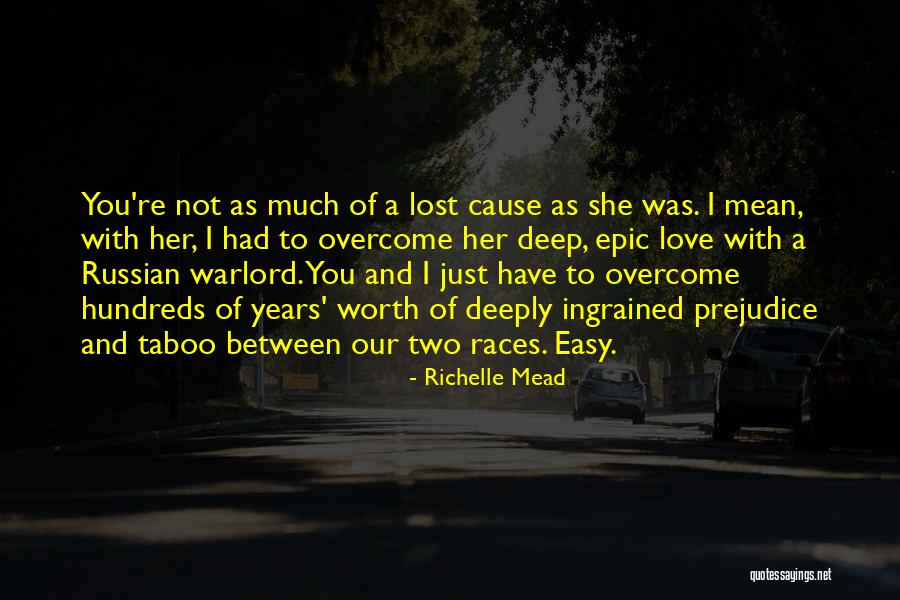 Nothing Easy Is Worth Having Quotes By Richelle Mead Nothing Easy Is Worth Having Quotes By Richelle Mead
