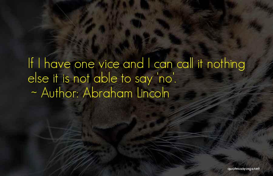 Nothing Else I Can Say Quotes By Abraham Lincoln