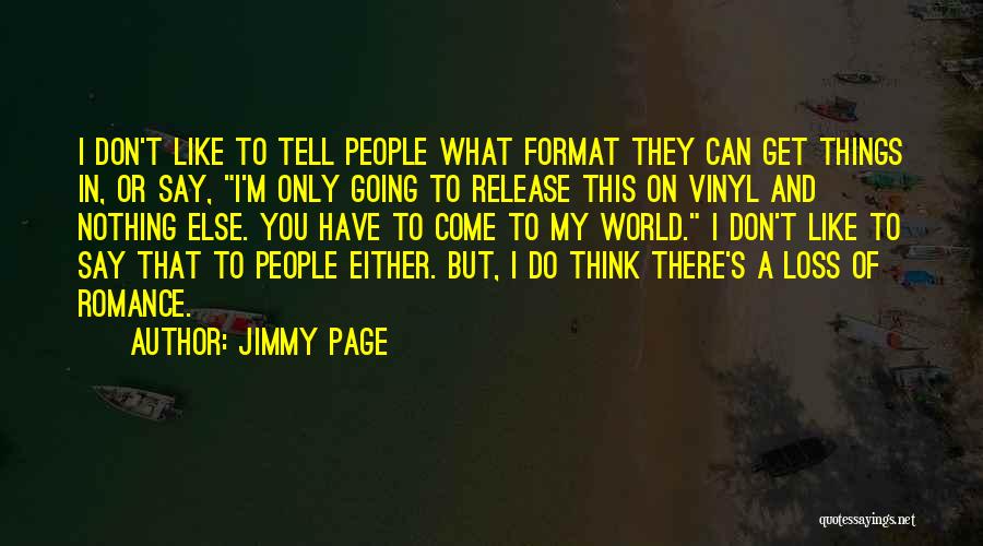 Nothing Else I Can Say Quotes By Jimmy Page