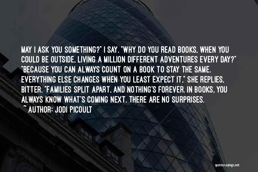Nothing Else I Can Say Quotes By Jodi Picoult