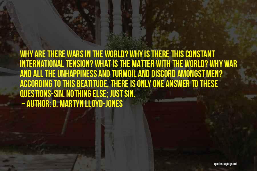 Nothing Else Matter Quotes By D. Martyn Lloyd-Jones